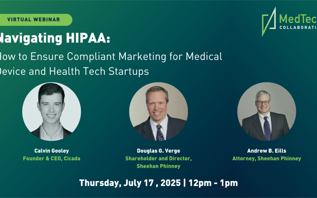 Navigating HIPAA: How to Ensure Compliant Marketing for Medical Device and Health Tech Startups