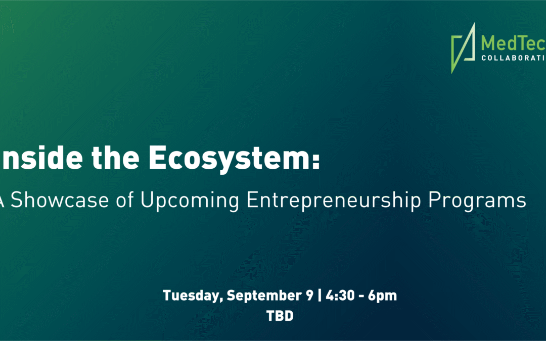 Inside the Ecosystem: A Showcase of Upcoming Entrepreneurship Programs
